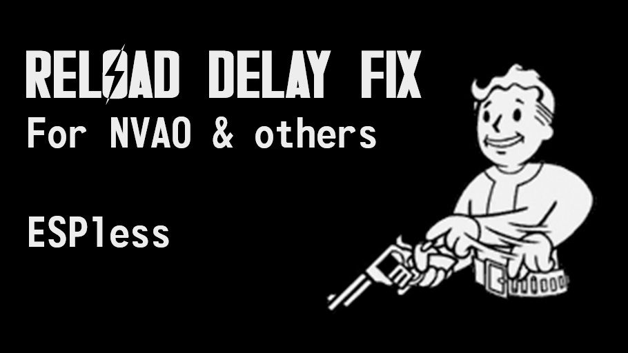 Reload Delay Fix for NV Animation Overhaul (and others) ESPless mod for Fallout: New Vegas