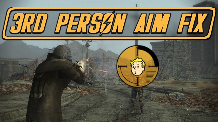 3rd Person Aim Fix - ESPless mod for Fallout: New Vegas