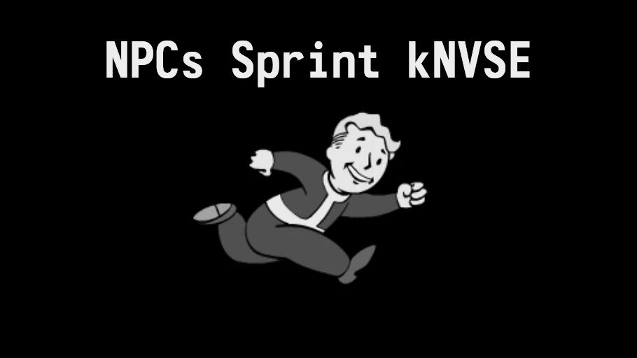 NPCs Sprint kNVSE - ESPless mod for Fallout: New Vegas