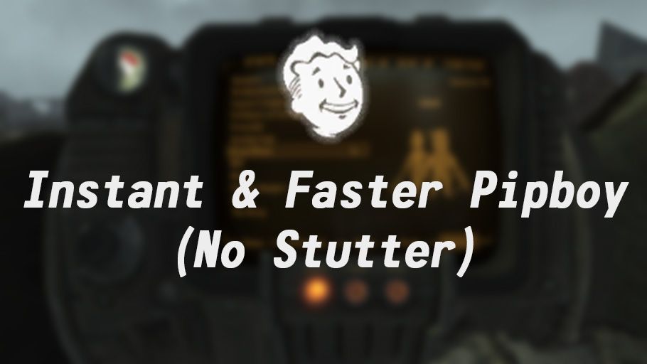 Instant and Faster Pipboy (No Stutter) mod for Fallout: New Vegas