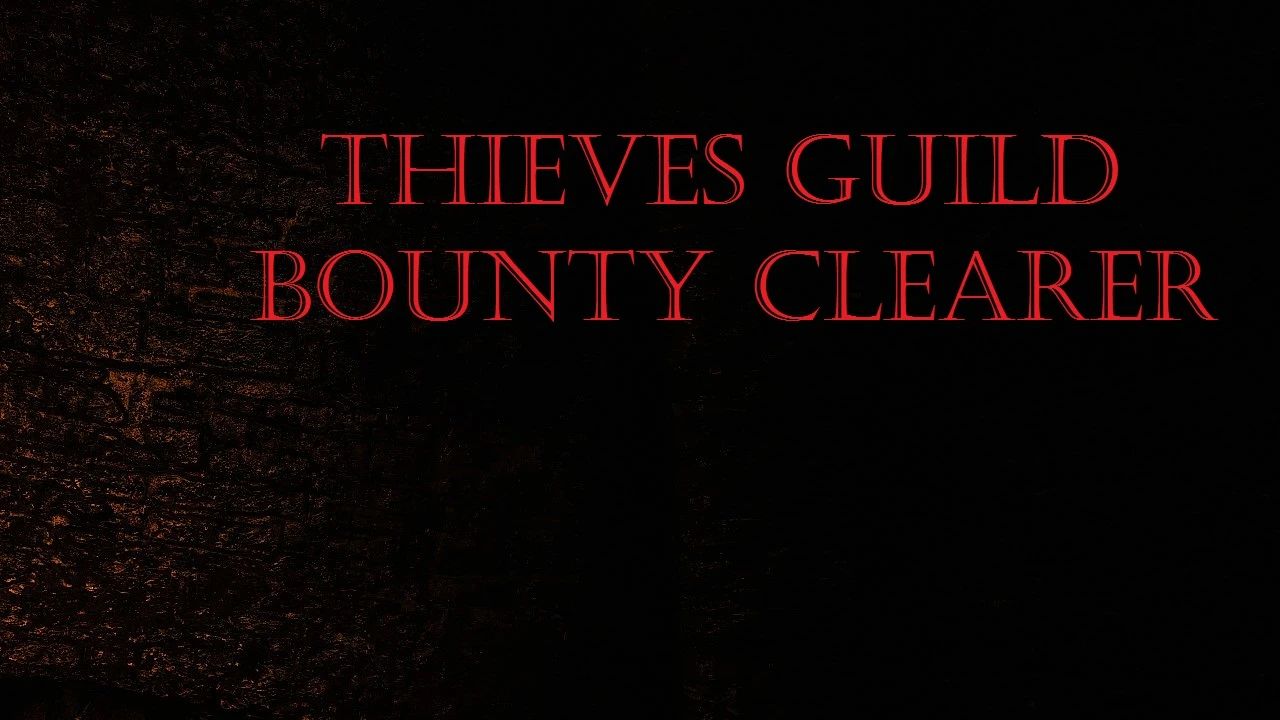 Offical Thieves Guild Bounty Clearer - Audio Remaster LE mod for Skyrim